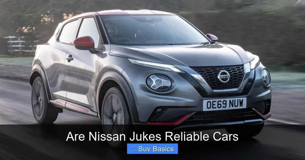 Are Nissan Jukes Reliable Cars