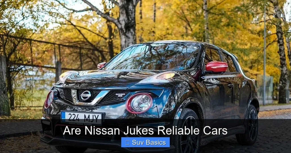 Are Nissan Jukes Reliable Cars