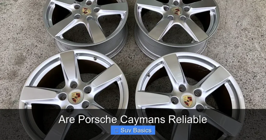 Are Porsche Caymans Reliable