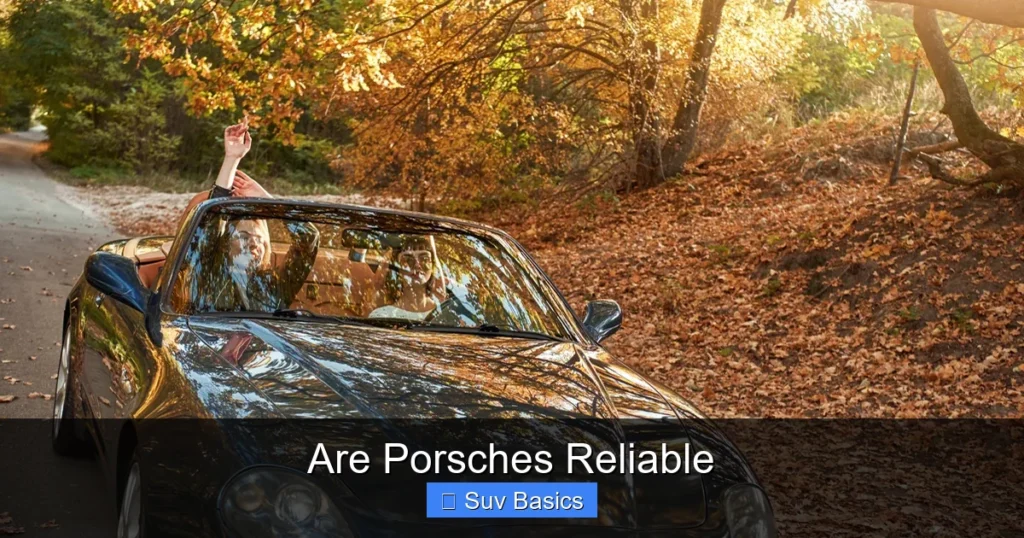 Are Porsches Reliable