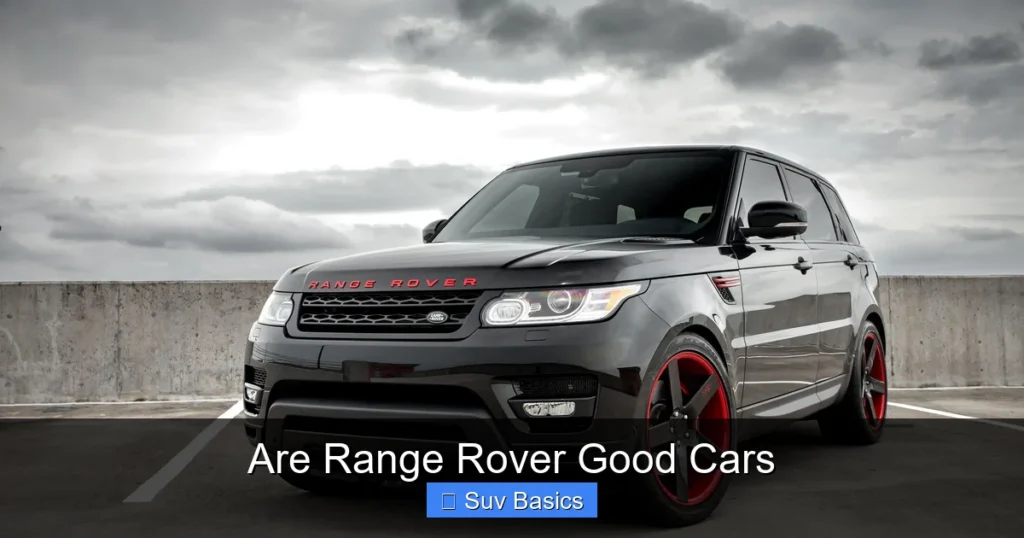 Are Range Rover Good Cars