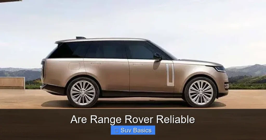 Are Range Rover Reliable