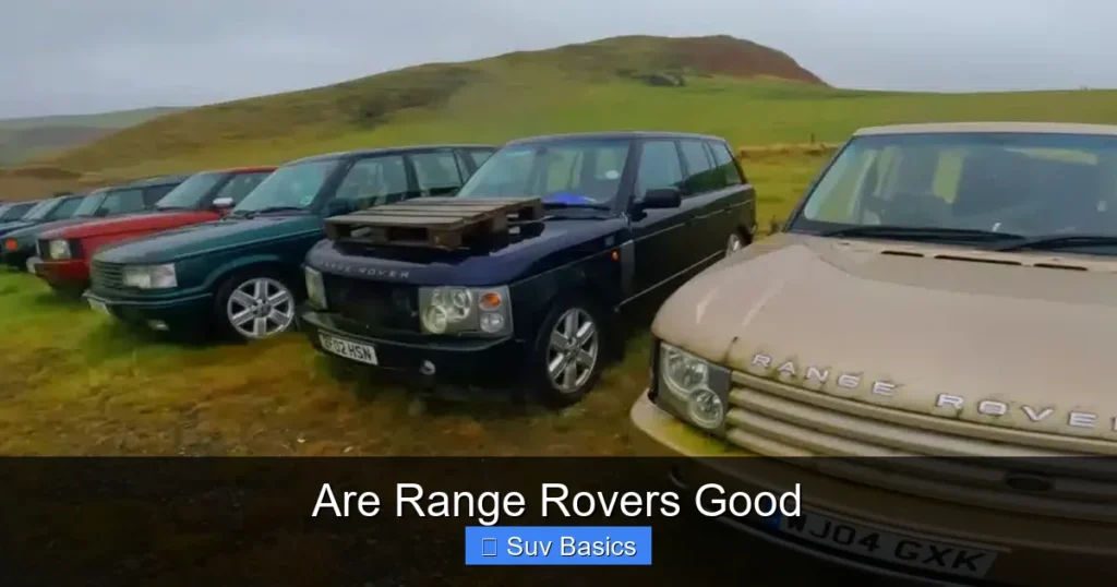 Are Range Rovers Good