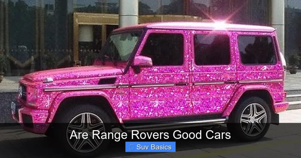 Are Range Rovers Good Cars