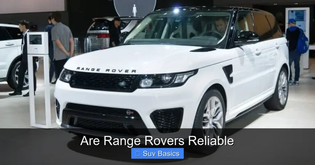 Are Range Rovers Reliable