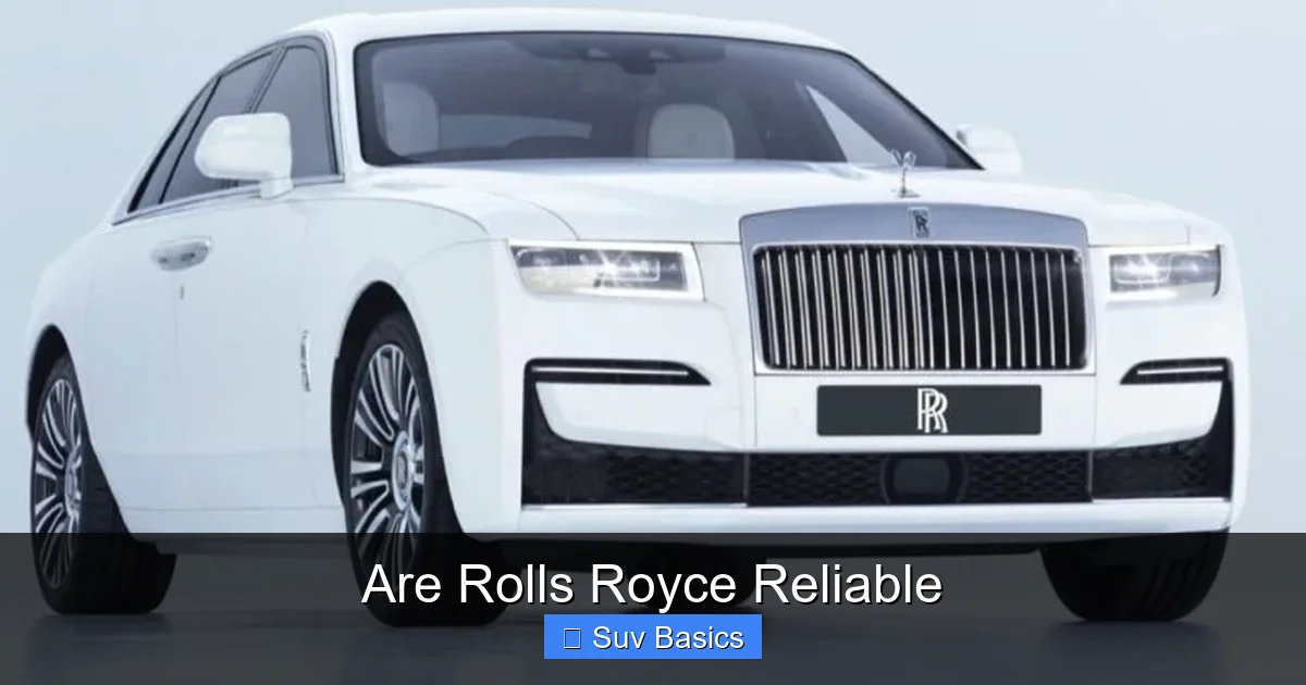 Are Rolls Royce Reliable