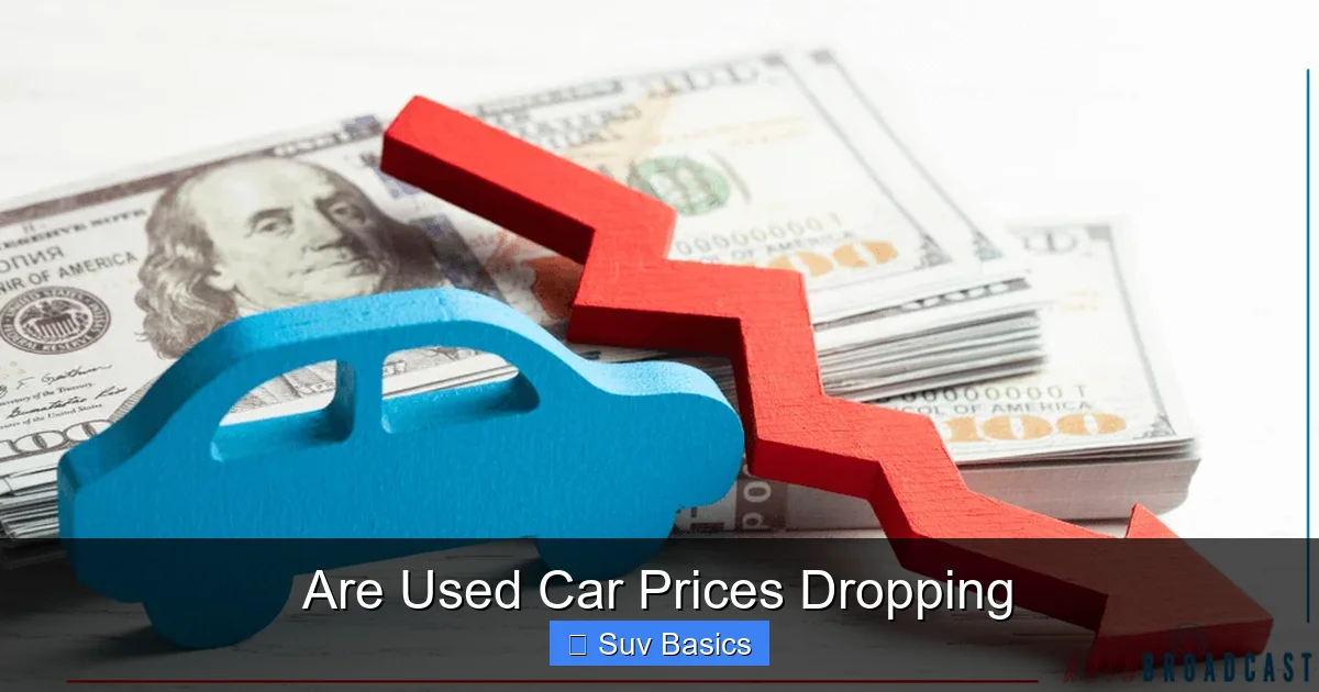 Are Used Car Prices Dropping