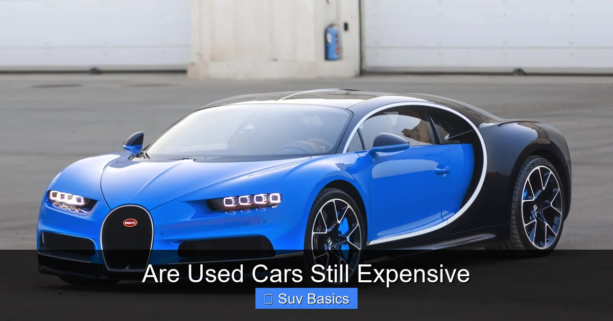 Are Used Cars Still Expensive