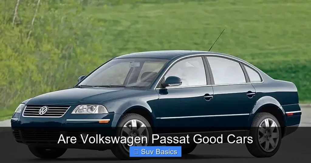 Are Volkswagen Passat Good Cars
