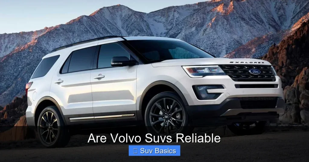Are Volvo Suvs Reliable