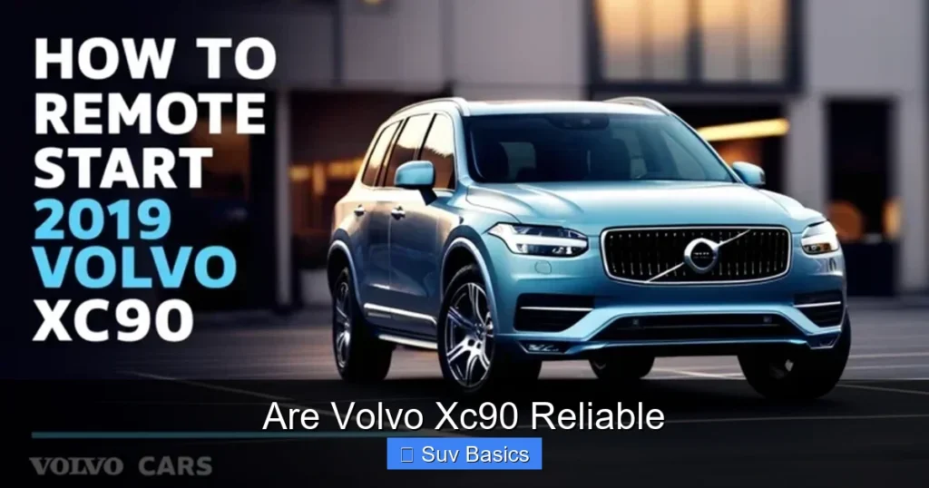 Are Volvo Xc90 Reliable