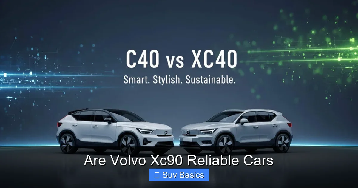 Are Volvo Xc90 Reliable Cars