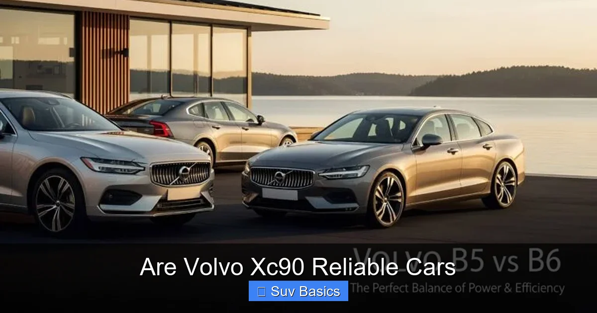 Are Volvo Xc90 Reliable Cars
