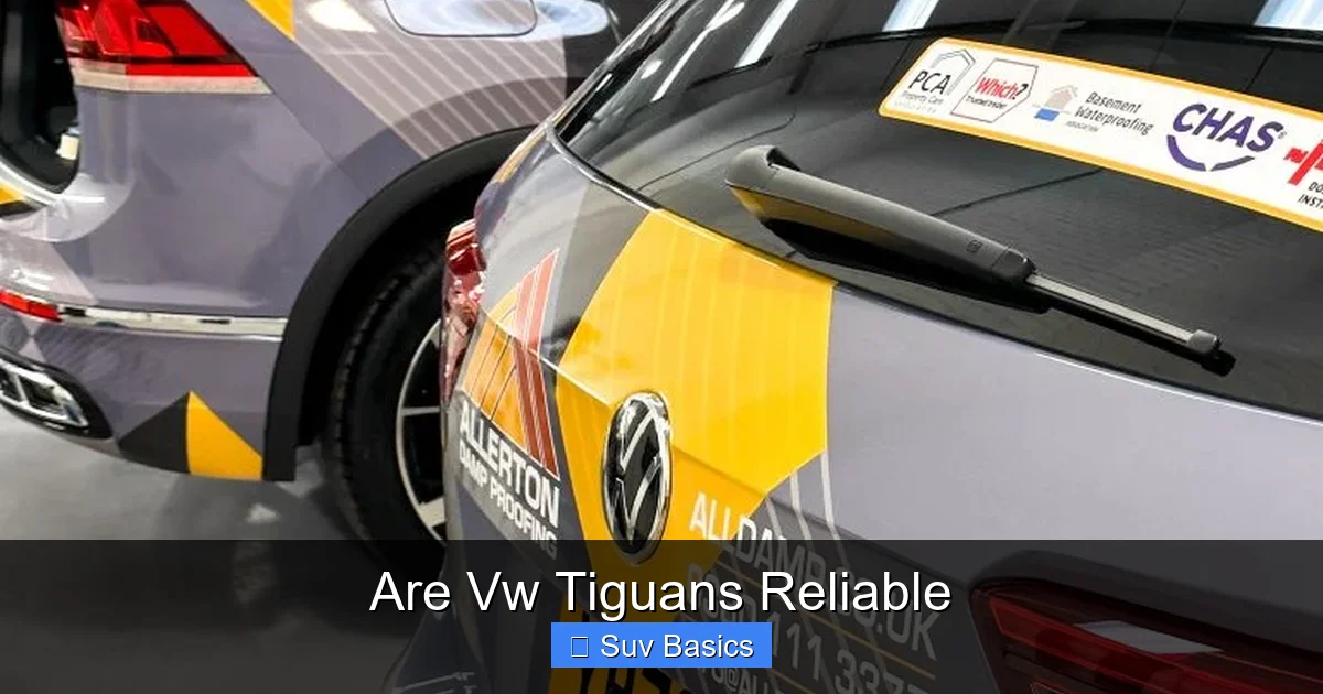 Are Vw Tiguans Reliable