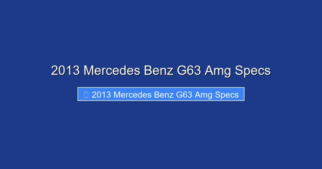 2013 Mercedes Benz G63 Amg Specs