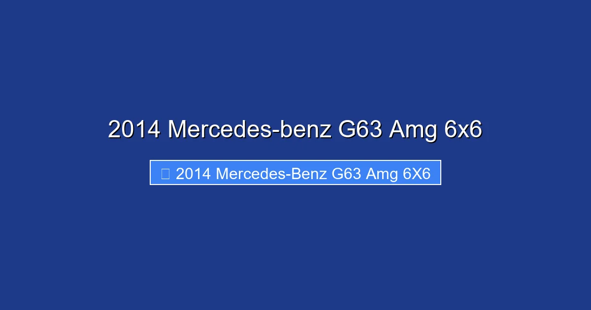 2014 Mercedes-benz G63 Amg 6x6