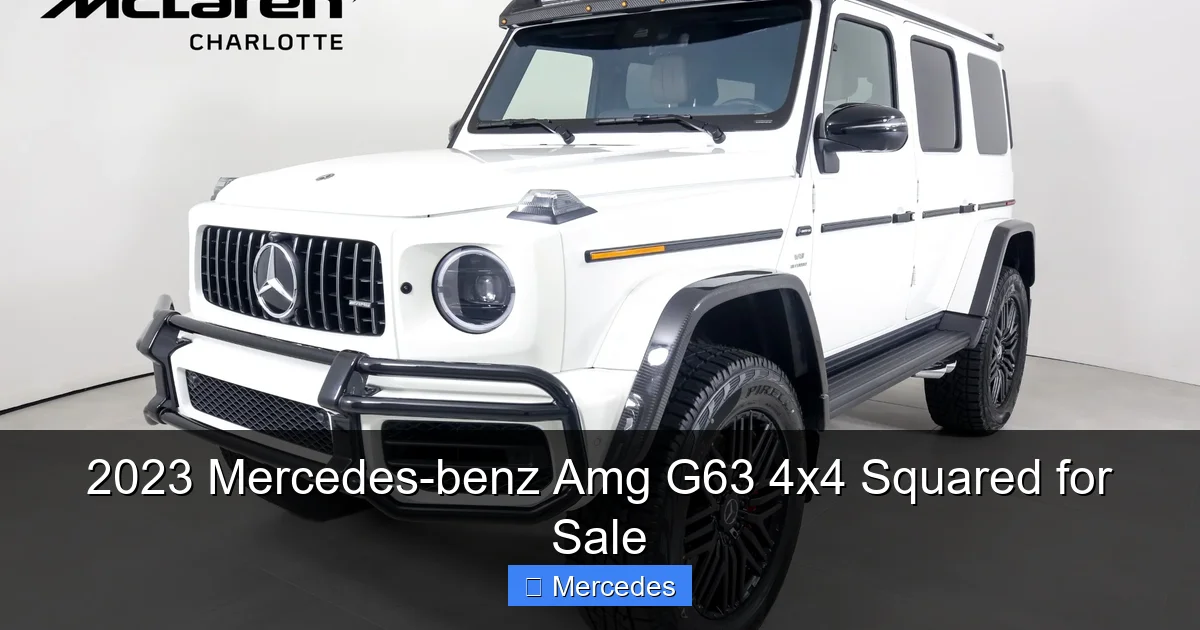 2023 Mercedes-benz Amg G63 4x4 Squared for Sale