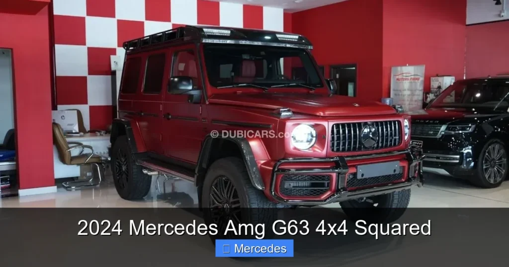2024 Mercedes Amg G63 4x4 Squared