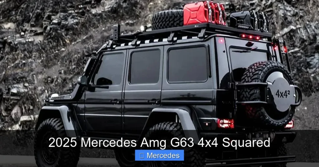 2025 Mercedes Amg G63 4x4 Squared