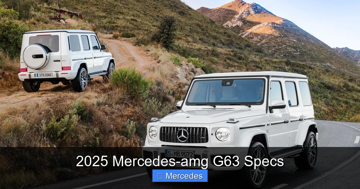 2025 Mercedes-amg G63 Specs