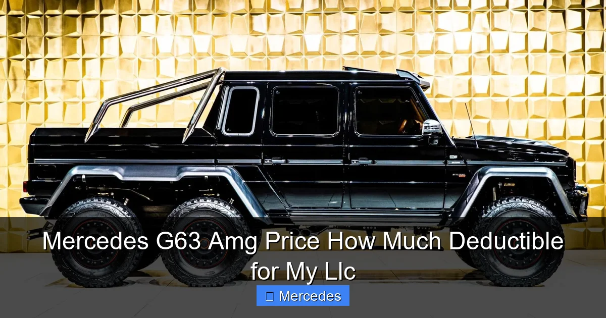 Mercedes G63 Amg Price How Much Deductible for My Llc