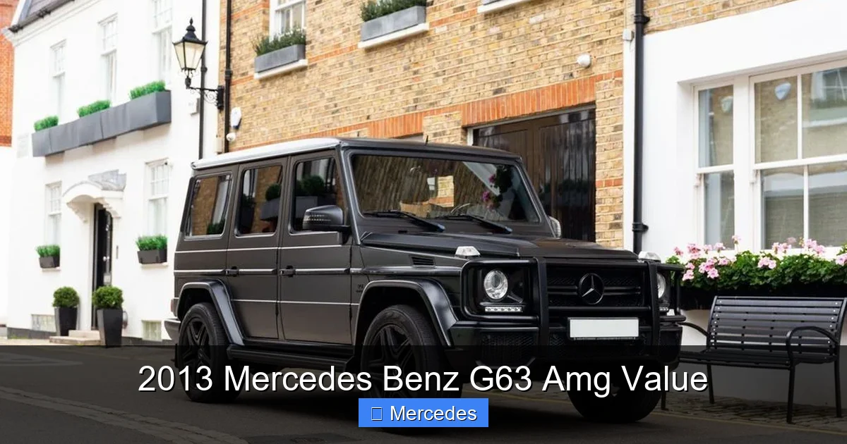 2013 Mercedes Benz G63 Amg Value