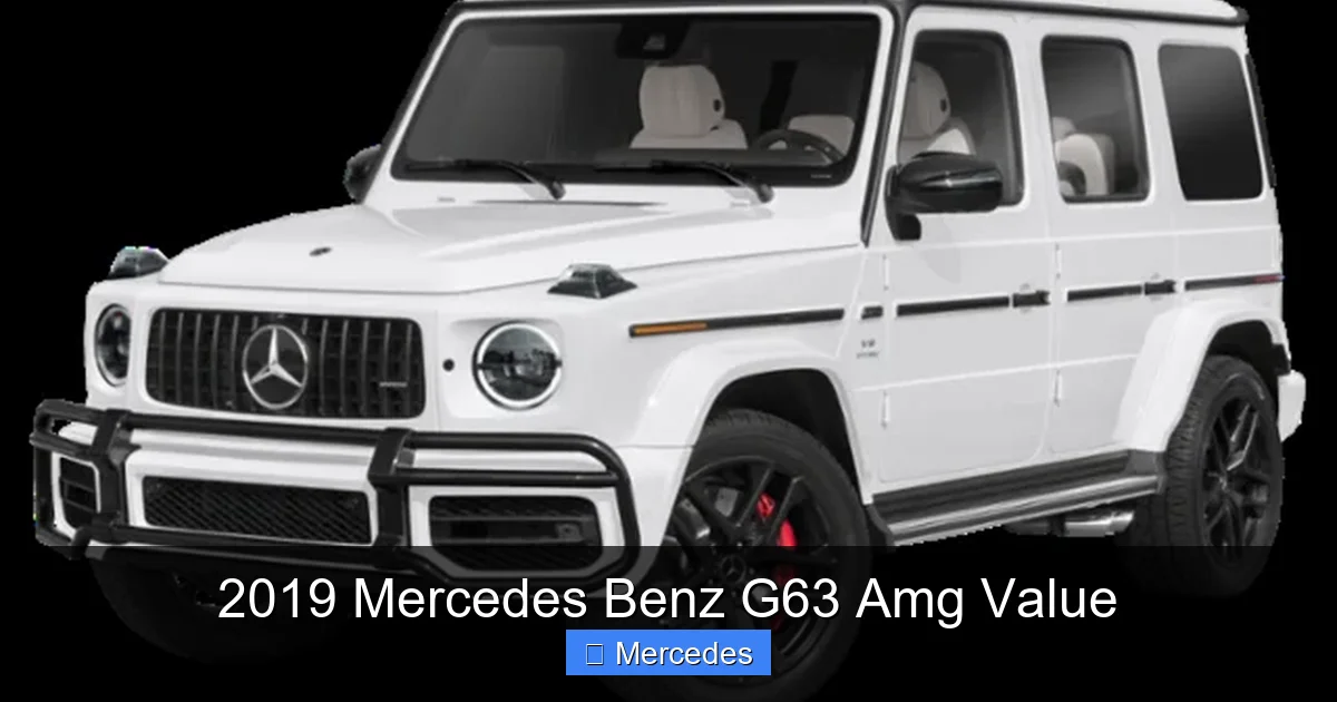 2019 Mercedes Benz G63 Amg Value
