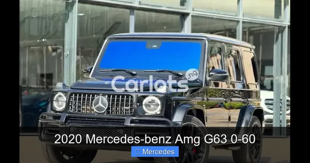 2020 Mercedes-benz Amg G63 0-60