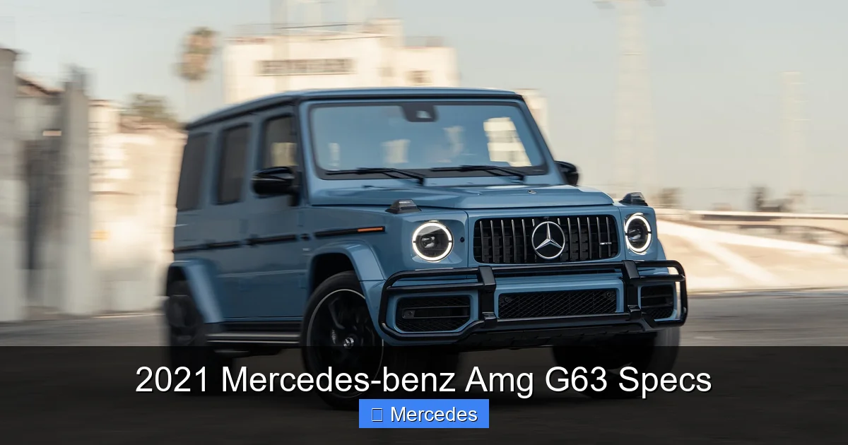 2021 Mercedes-benz Amg G63 Specs