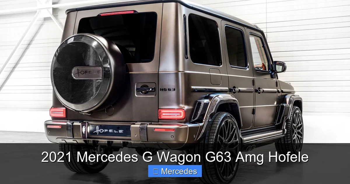 2021 Mercedes G Wagon G63 Amg Hofele