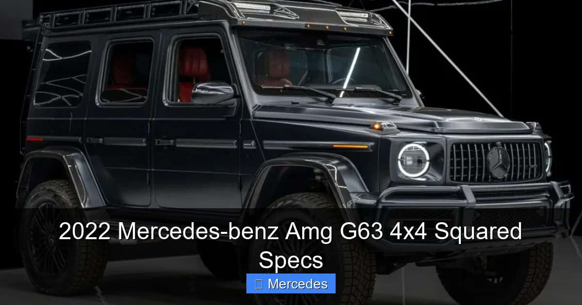 2022 Mercedes-benz Amg G63 4x4 Squared Specs
