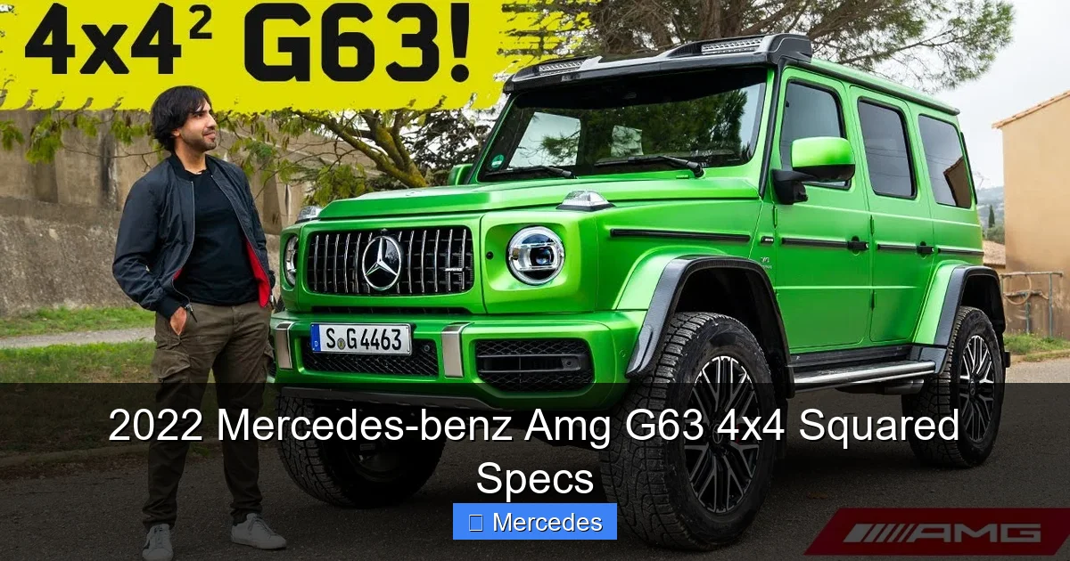 2022 Mercedes-benz Amg G63 4x4 Squared Specs