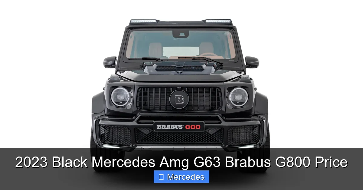 2023 Black Mercedes Amg G63 Brabus G800 Price
