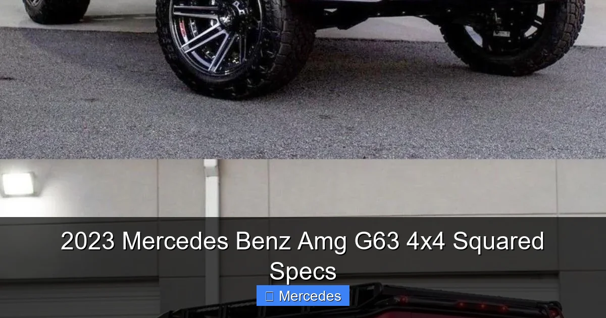 2023 Mercedes Benz Amg G63 4x4 Squared Specs