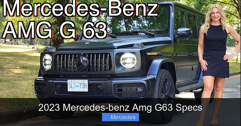 2023 Mercedes-benz Amg G63 Specs