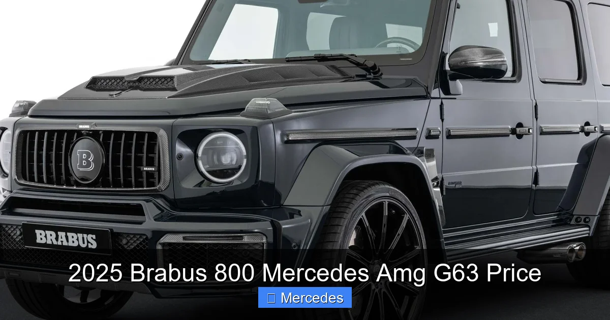 2025 Brabus 800 Mercedes Amg G63 Price