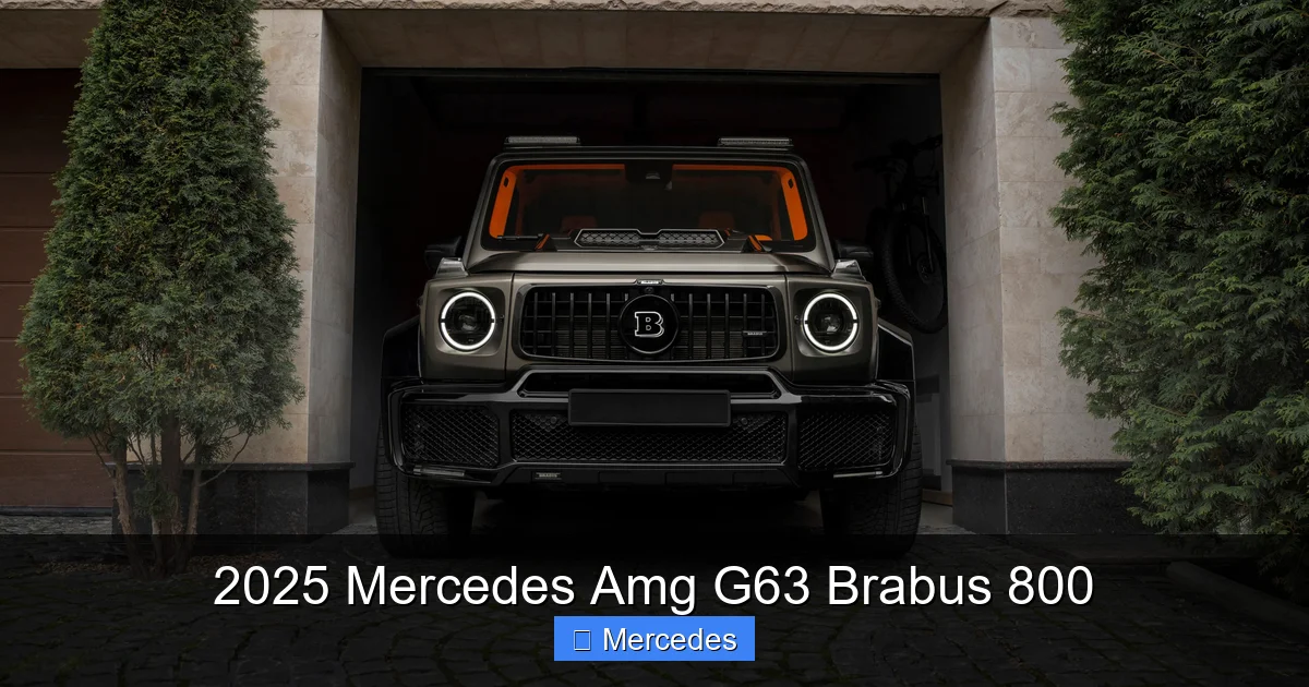 2025 Mercedes Amg G63 Brabus 800