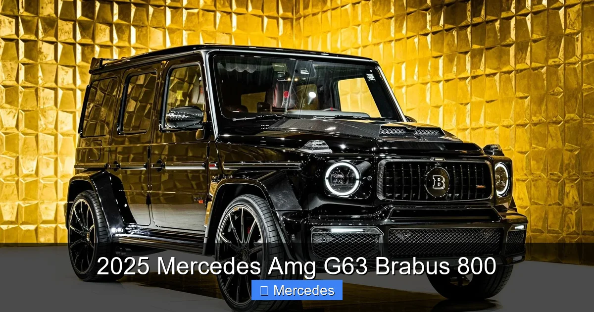 2025 Mercedes Amg G63 Brabus 800