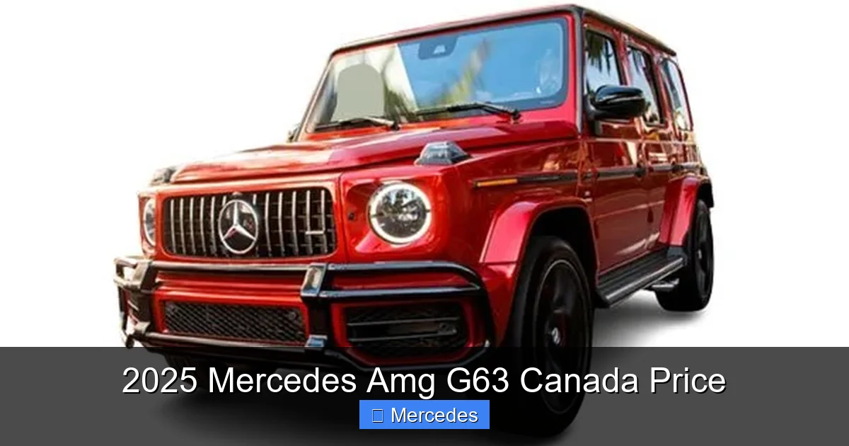 2025 Mercedes Amg G63 Canada Price