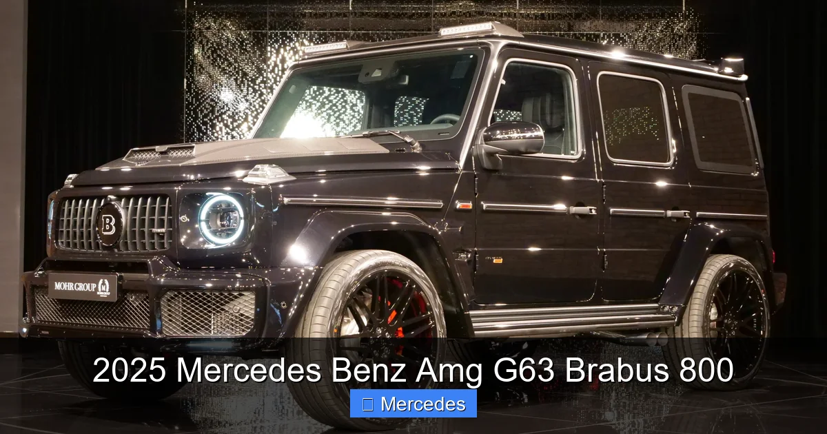 2025 Mercedes Benz Amg G63 Brabus 800