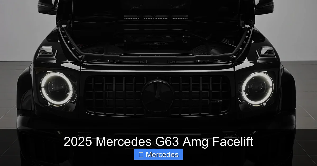 2025 Mercedes G63 Amg Facelift