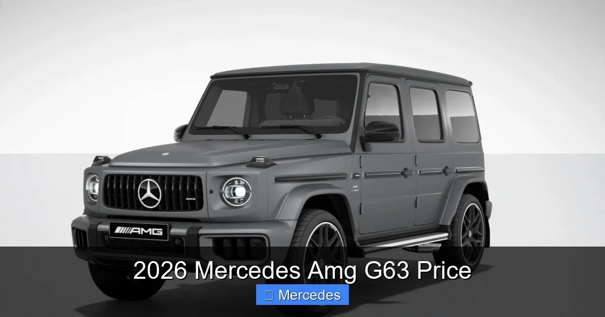 2026 Mercedes Amg G63 Price