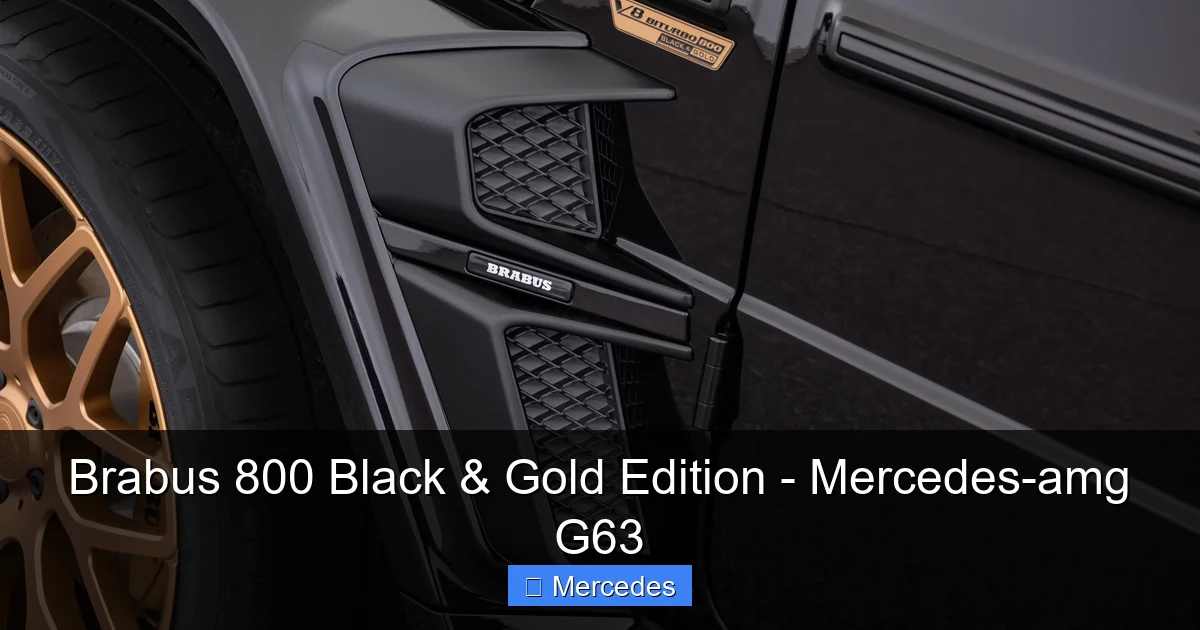 Brabus 800 Black & Gold Edition - Mercedes-amg G63