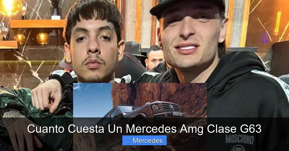 Cuanto Cuesta Un Mercedes Amg Clase G63