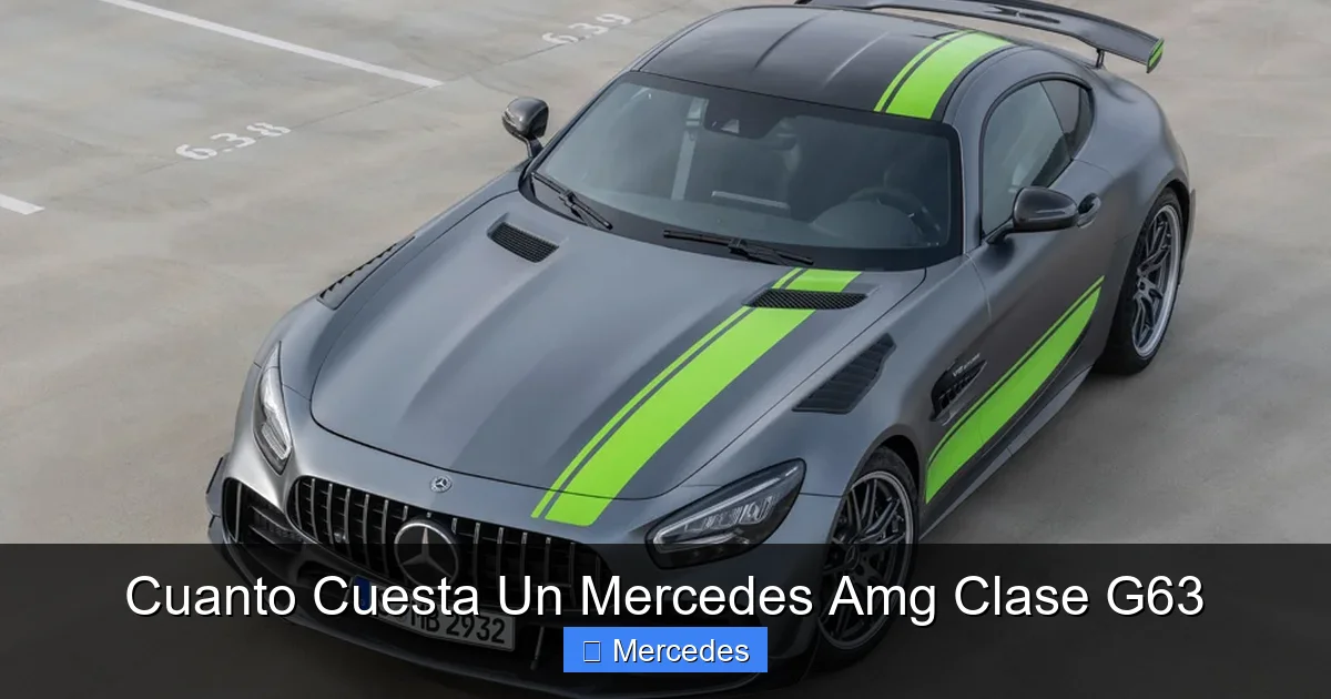 Cuanto Cuesta Un Mercedes Amg Clase G63