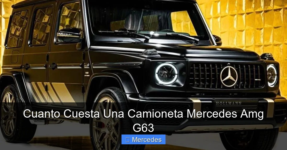 Cuanto Cuesta Una Camioneta Mercedes Amg G63