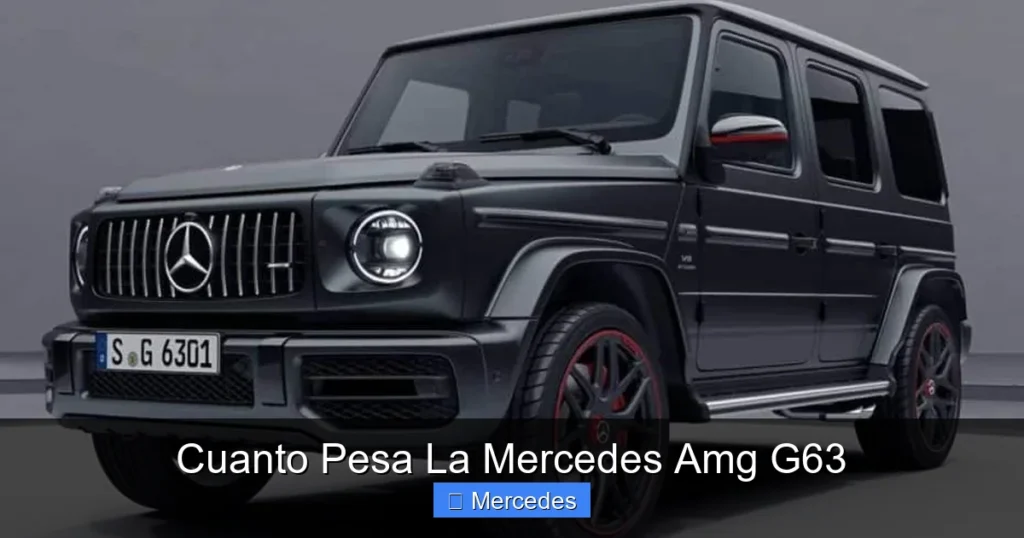 Cuanto Pesa La Mercedes Amg G63