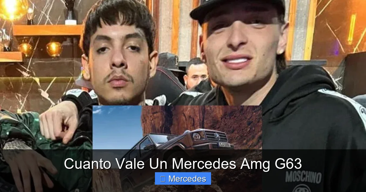 Cuanto Vale Un Mercedes Amg G63