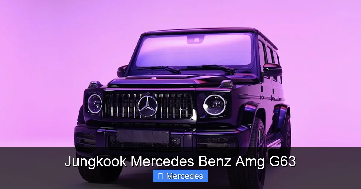 Jungkook Mercedes Benz Amg G63