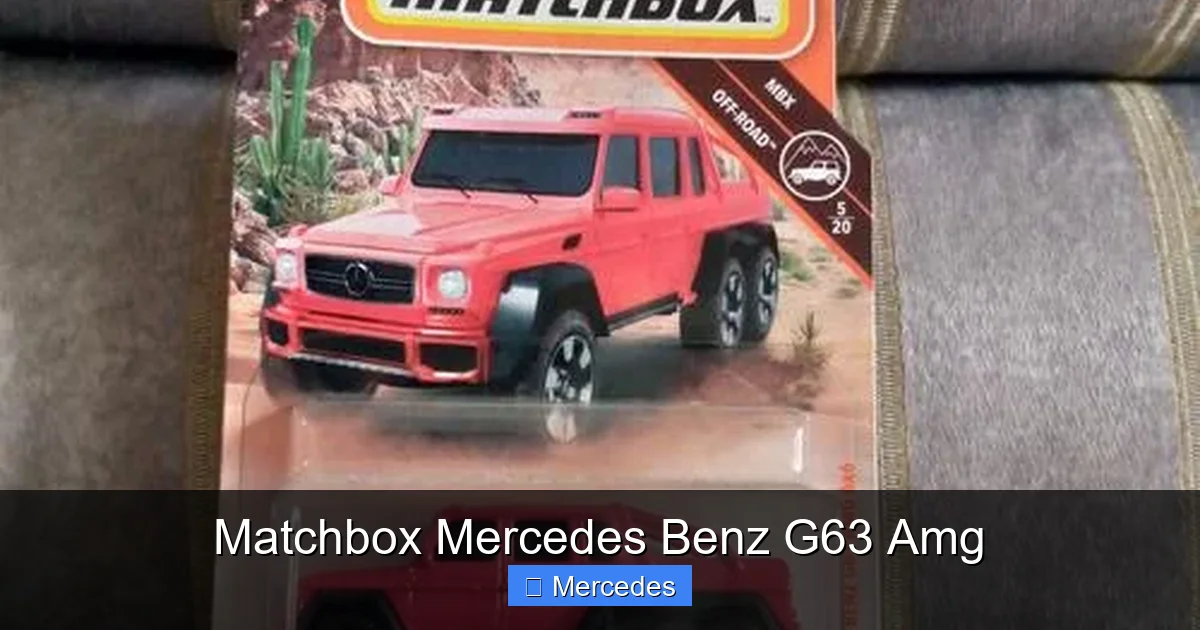 Matchbox Mercedes Benz G63 Amg
